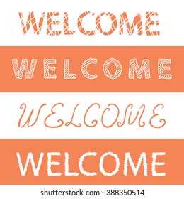 Welcome - lettering set. Vector collection.