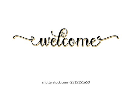 Welcome lettering Sign Entrance. Modern Handwritten