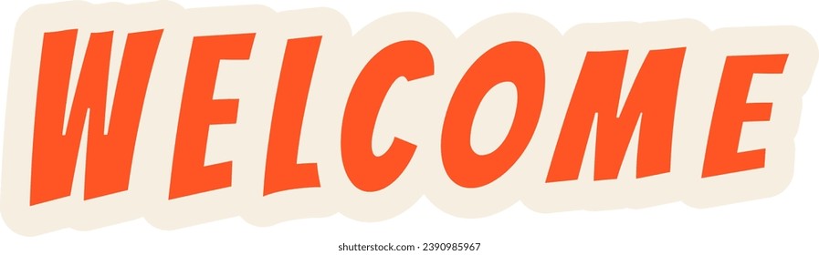 Welcome Lettering Sticker Vector Illustration