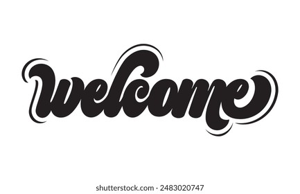 Welcome lettering text design vector isolated on white background