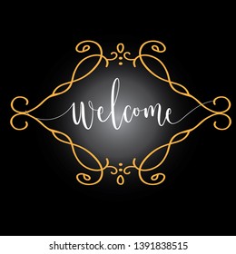 welcome lettering text. Modern calligraphy style illustration Vector