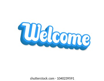 Welcome lettering text. Vector illustration.