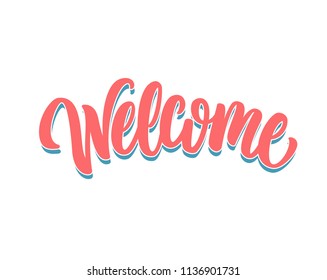 Welcome lettering text. Vector illustration.