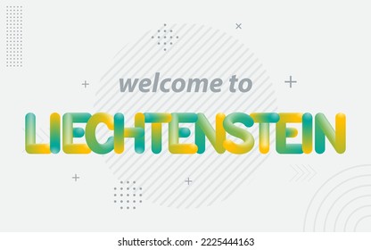 Welcome To Liechtenstein. Creative Typography with 3d Blend effect