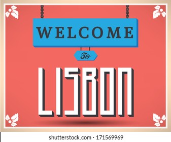 Welcome to Lisbon sign, vector design.