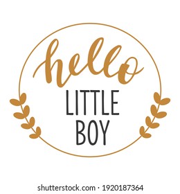 Welcome Little Boy hand drawn lettering logo icon in trendy golden grey colors. Vector phrases elements for nursery, postcards, banners, posters, mug, scrapbooking, pillow case and clothes design.  