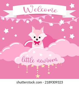 Welcome little newborn card for girl on birthday. Flat illustration with cute little fox. Kind children's illustration with stars and clouds in pink color. Card in square format.