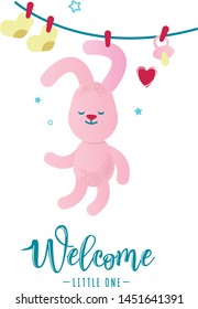 Welcome little one. Vector illustration with a cute bunny. Can be used for shop, banner, poster.