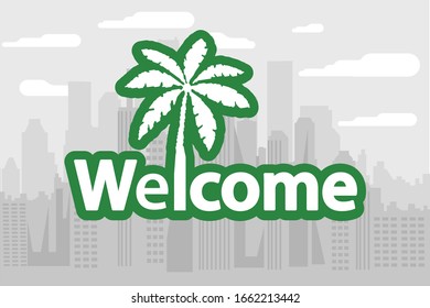 Welcome logo with palm tree on the background of the city