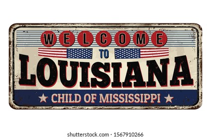 Welcome to Louisiana vintage rusty metal sign on a white background, vector illustration