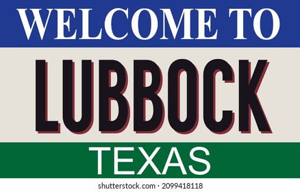 Welcome to Lubbock Texas on a white background