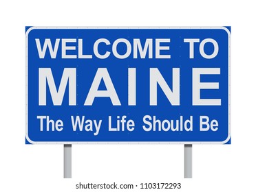 Welcome to Maine road sign