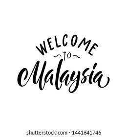  Welcome To Malaysia  Text with Handwritten Font, lettering for souvenir magnet