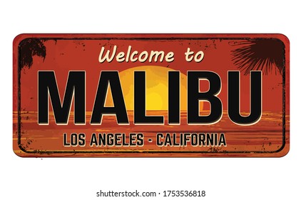 Welcome to Malibu vintage rusty metal sign on a white background, vector illustration