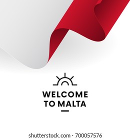 Welcome to Malta. Malta flag. Patriotic design. Vector illustration.