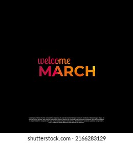 Welcome March Colorful Design With Black Background