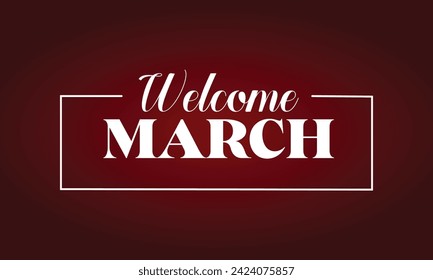 Welcome March Stylish Text Design