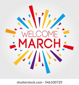 Welcome March. vector illustration. poster, banner, greeting template