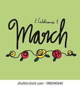 Welcome March Word Lettering Vector Illustration On Green Background