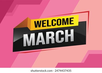 bienvenido marzo palabra concepto de texto icono logo signo símbolo Vector nota estilo 3d para uso página de destino, Plantilla, redes sociales, Web, App móvil, póster, Anuncio, volante, fondo, Tarjeta de regalo, Cupón

