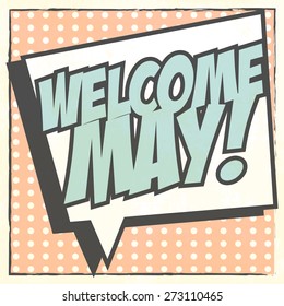 Welcome May Background, Illustration In Vector Format