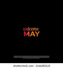 Welcome May Colorful Design With Black Background