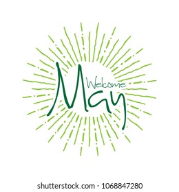 Welcome may Vector hand written text message isolated. card, congratulation, greeting. Poster, advertising, banner, placard design template. Hand written font, abc, script, lettering. Ink drawing.