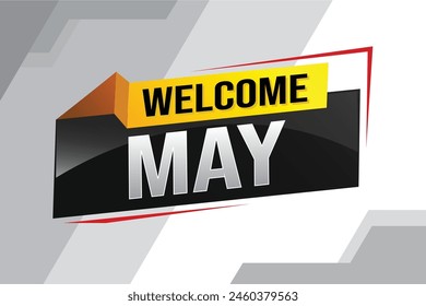 welcome May word text concept icon logo sign symbol vector note 3d style for use landing page, template, social media, web, mobile app, poster, banner, flyer, background, gift card, coupon

