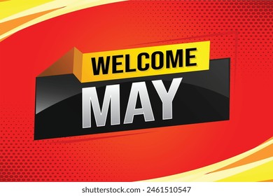 welcome May word text concept icon logo sign symbol vector note 3d style for use landing page, template, social media, web, mobile app, poster, banner, flyer, background, gift card, coupon

