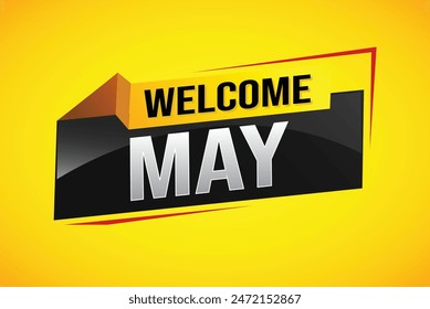 welcome May word text concept icon logo sign symbol vector note 3d style for use landing page, template, social media, web, mobile app, poster, banner, flyer, background, gift card, coupon

