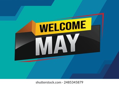 welcome May word text concept icon logo sign symbol vector note 3d style for use landing page, template, social media, web, mobile app, poster, banner, flyer, background, gift card, coupon


