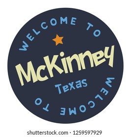 Welcome to McKinney Texas tourism badge or label sticker. Isolated on white. Vacation retail product for print or web.