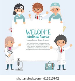 Welcome Medical Service card template. Doctors holding a banner. Place for your text. Creative frame with hospital worker, medicament, pills and medical elements. 