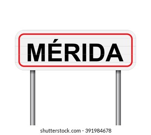 Welcome to Merida Spain road sign vector