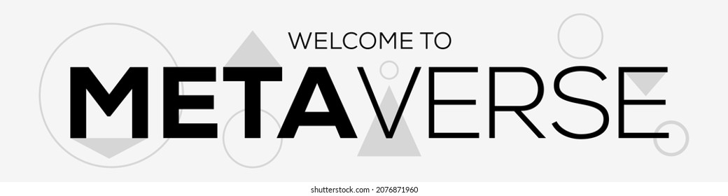 welcome to Metaverse, virtual reality world Banner, vector illustration.