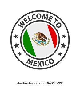 Welcome to Mexico. Collection of icons welcome to. Stamp welcome to with waving country flag