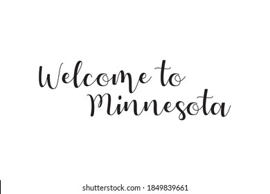 Welcome to Minnesota calligraphy lettering can be used as print, logo or for any advertisement produciton