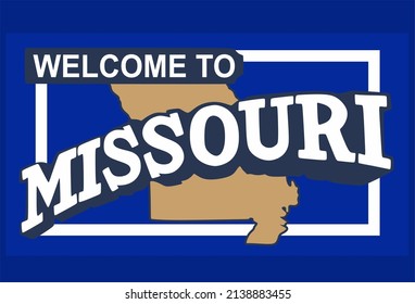 Welcome to Missouri with blue background 