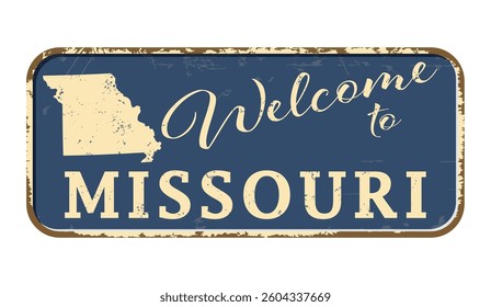 Welcome to Missouri. A worn blue plaque with the name and outline of the state. Welcome inscription on the road sign