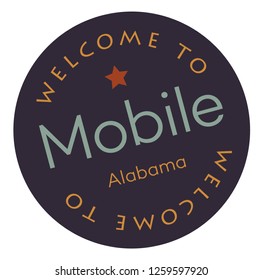 Welcome to Mobile Alabama tourism badge or label sticker. Isolated on white. Vacation retail product for print or web.