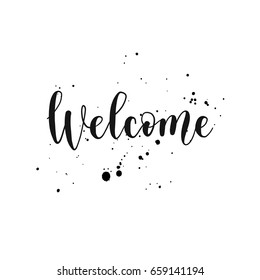 Welcome modern calligraphy sign, lettering, photo overlay