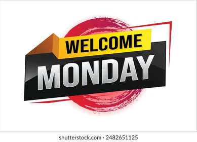 welcome Monday word text concept icon logo sign symbol vector note 3d style for use landing page, template, ui, web, mobile app, poster, banner, flyer, backdrop, gift card, coupon


