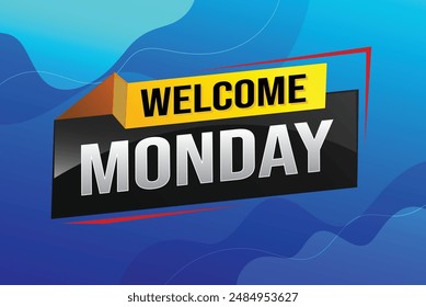 welcome Monday word text concept icon logo sign symbol vector note 3d style for use landing page, template, ui, web, mobile app, poster, banner, flyer, backdrop, gift card, coupon

