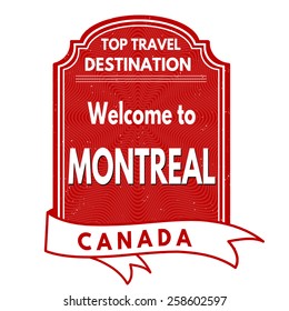 Welcome to Montreal grunge rubber stamp on white background, vector illustration