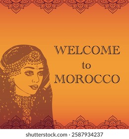 Welcome to Morocco template with bedouine woman in traditional dress and ornamental border, on orange desert background