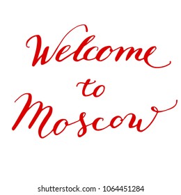 welcome to moscow calligraphy text lettering han writing vector isolated on white background