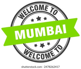 Welcome to Mumbai stamp. Mumbai round sign isolated on white background