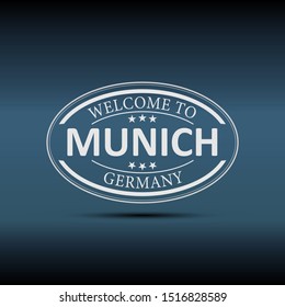 Welcome to Munich Germany white modern label on a blue Background
