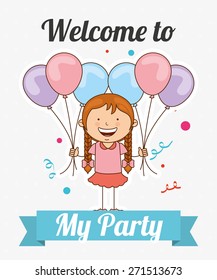 welcome to my party , vector illustration eps10 graphic 
