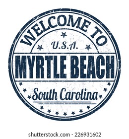 Welcome To Myrtle Beach Grunge Rubber Stamp On White Background, Vector Illustration